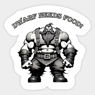 Dwarf Needs Food! Sticker